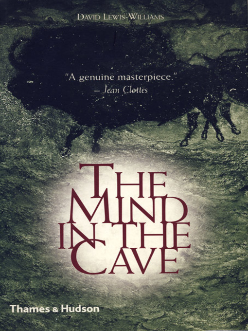 Title details for Mind in the Cave by David Lewis-Williams - Wait list